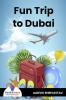 Fun Trip to Dubai - Bookalooza