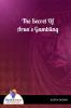 The Secret Of Arun's Gambling - Bookalooza