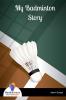 My Badminton Story - Bookalooza