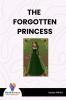 THE FORGOTTEN PRINCESS - Bookalooza