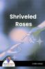 Shriveled Roses - Bookalooza
