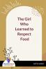The Girl Who Learned to Respect Food - Bookalooza