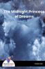 The Midnight Princess of Dreams - Bookalooza