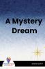 A Mystery Dream - Bookalooza