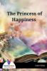 The Princess of Happiness - Bookalooza