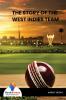 THE STORY OF THE WEST INDIES TEAM-Bookalooza