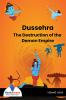 Dussehra The Destruction of the Demon Empire-Bookalooza