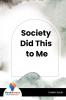 Society Did This to Me-Bookalooza