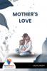 MOTHER'S LOVE-Bookalooza