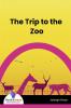 The Trip to the Zoo - Bookalooza