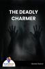 THE DEADLY CHARMER - Bookalooza
