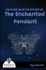 The Enchanted Pendant