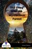 The Entry into the Mysterious Forest
