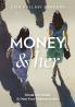 Money & her - Break the Mould & Own Your Money Choices