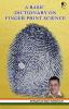 A Basic Dictionary on Finger Print Science|Dictionary of forensics and finger print by finger print expert Somanathan Kesavan|Paridhi Publications