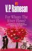 For Whoom the River Flows|A Fiction by V P Ramesan|Paridhi Publications