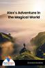 Alex's Adventure in the Magical World-Bookalooza