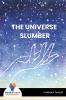THE UNIVERSE SLUMBER-Bookalooza