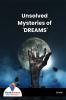 Unsolved Mysteries of 'DREAMS'-Bookalooza