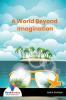 A World Beyond Imagination-Bookalooza