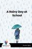 A Rainy Day at School-Bookalooza