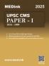 UPSC Combined Medical Services (CMS) Examination 2025 – Paper I (Latest Edition) | Solved Papers (2009-2024)