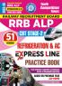 2025-26 RRB ALP CBT Stage-2 Refrigeration & AC Practice Book 208 395 E.