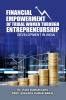 Financial Empowerment of Tribal Women Through Entrepreneurship Development in India