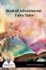 Book of Adventurous Fairy Tales