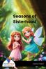 Seasons of Sisterhood