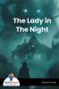 The Lady in The Night
