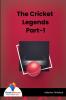 The Cricket Legends Part-1