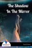 The Shadow In The Mirror