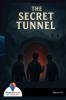The Secret Tunnel