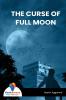 THE CURSE OF FULL MOON