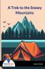 A Trek to the Snowy Mountains