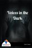 Voices in the Dark