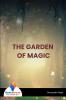 THE GARDEN OF MAGIC