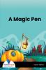 A Magic Pen