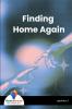 Finding Home Again