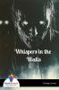 Whispers in the Walls