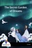 The Secret Garden of Dreams