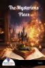 The Mysterious Place