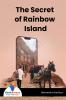 The Secret of Rainbow Island