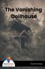 The Vanishing Dollhouse
