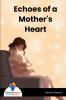 Echoes of a Mother's Heart
