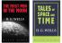 Tales of Space and Time + The first men in the moon (H G Wells)