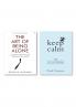 The Art of Being Alone: Loneliness Was My Cage Solitude Is My Home + Keep Calm (English)
