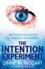 INTENTION EXPERIMENT THE