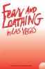 FEAR AND LOATHING IN LAS VEGAS